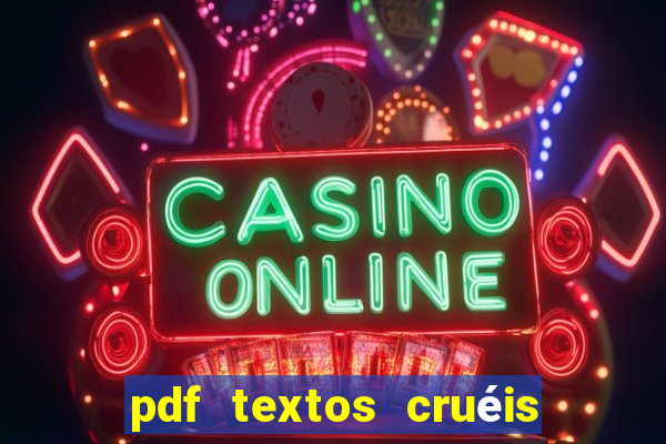 pdf textos cruéis demais para serem lidos rapidamente